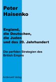 England, die Deutschen, die Juden und das 20. Jahrhundert