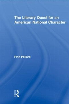The Literary Quest for an American National Character - Pollard, Finn