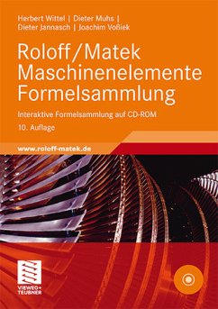 Roloff/Matek Maschinenelemente Formelsammlung. Interaktive Formelsammlung auf CD-ROM. - Wittel, Herbert