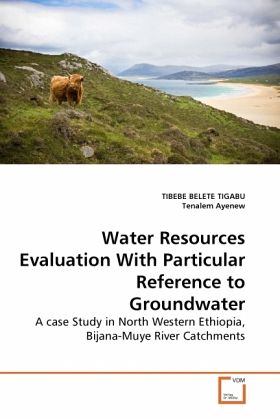 Water Resources Evaluation With Particular Reference to Groundwater Water Resources Evaluation With Particular Reference to Groundwater