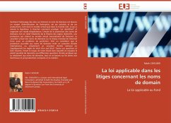 La loi applicable dans les litiges concernant les noms de domain - CHOUEIRI, Rabih