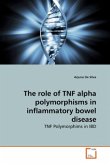 The role of TNF alpha polymorphisms in inflammatory bowel disease
