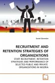 RECRUITMENT AND RETENTION STRATEGIES OF ORGANIZATIONS