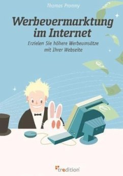 Werbevermarktung im Internet - Promny, Thomas