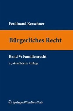 Bürgerliches Recht V. Familienrecht (Springers Kurzlehrbücher der Rechtswissenschaft) [Paperback] Kerschner, Ferdinand