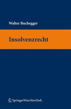 Insolvenzrecht - Walter Buchegger