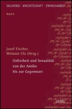 Cover Unfreiheit und Sexualität von der Antike bis zur Gegenwart