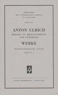 Werke. Historisch kritische Ausgabe / Werke. Historisch-kritische Ausgabe. Die Römische Octavia. - Anton Ulrich