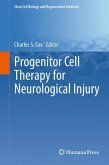 Progenitor Cell Therapy for Neurological Injury