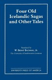 Four Old Icelandic Sagas and Other Tales
