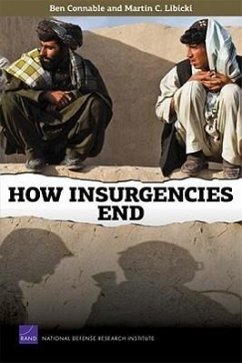 How Insurgencies End - Connable, Ben; Libicki, Martin C