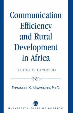 Communication Efficiency and Rural Development in Africa - Ngwainmbi, Emmanuel K.