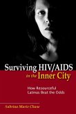 Surviving Hiv/AIDS in the Inner City