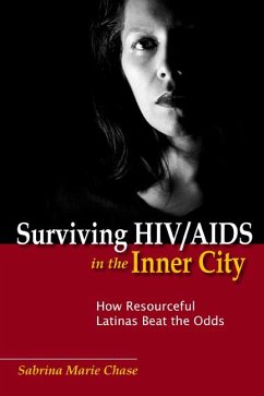 Surviving Hiv/AIDS in the Inner City - Chase, Sabrina