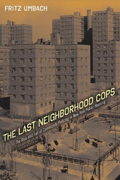 The Last Neighborhood Cops - Umbach, Fritz