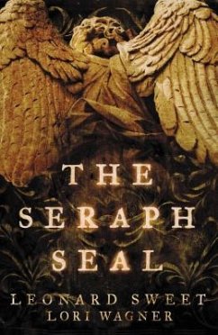 The Seraph Seal - Sweet, Leonard; Wagner, Lori