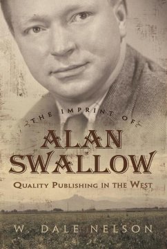 The Imprint of Alan Swallow - Nelson, W Dale