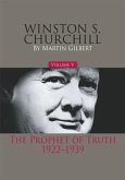 Winston S. Churchill, Volume 5: The Prophet of Truth, 1922-1939 Volume 5