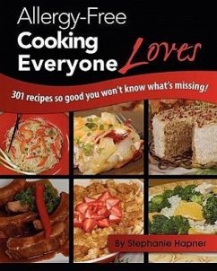 Allergy-Free Cooking Everyone Loves - Hapner, Stephanie