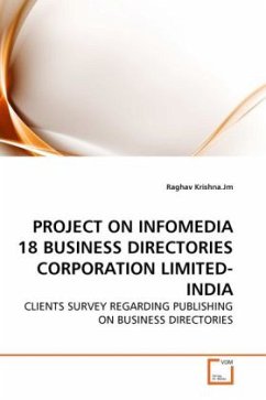PROJECT ON INFOMEDIA 18 BUSINESS DIRECTORIES CORPORATION LIMITED-INDIA - Krishna, Raghav