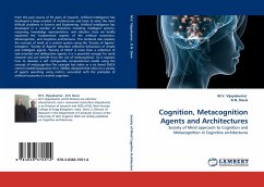 Cognition, Metacognition Agents and Architectures - Vijayakumar, M. V.;Davis, D. N.