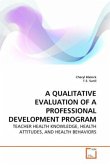 A QUALITATIVE EVALUATION OF A PROFESSIONAL DEVELOPMENT PROGRAM