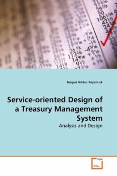 Service-oriented Design of a Treasury Management System: Analysis and Design