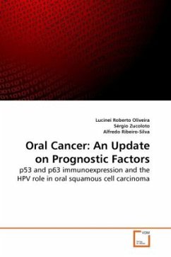 Oral Cancer: An Update on Prognostic Factors - Oliveira, Lucinei Roberto;Zucoloto, Sérgio;Ribeiro-Silva, Alfredo