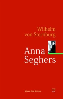 Anna Seghers - Sternburg, Wilhelm von