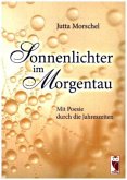 Sonnenlichter im Morgentau