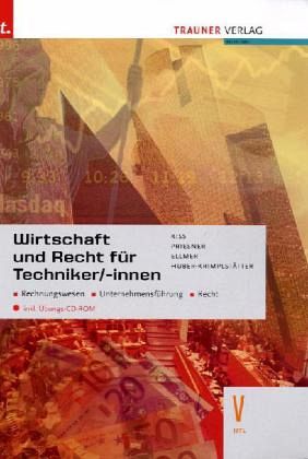Wirtschaft und Recht für Techniker/innen V HTL, m. CD-ROM