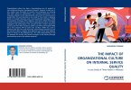 THE IMPACT OF ORGANIZATIONAL CULTURE ON INTERNAL SERVICE QUALITY