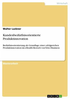 Kundenbedürfnisorientierte Produktinnovation - Lackner, Walter