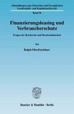 Finanzierungsleasing und Verbraucherschutz