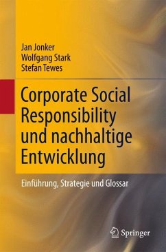 Corporate Social Responsibility und nachhaltige Entwicklung - Jonker, Jan;Stark, Wolfgang;Tewes, Stefan