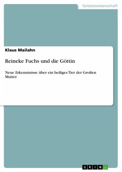 Reineke Fuchs und die Göttin - Mailahn, Klaus