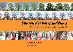 Spuren der Verwandlung - Richter, Katrin;Richter, Ralf