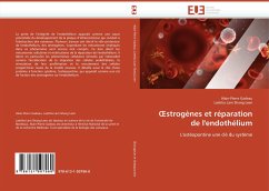 ¿strogènes et réparation de l''endothélium - Gadeau, Alain-Pierre;Lam Shang Leen, Laetitia