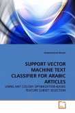 SUPPORT VECTOR MACHINE TEXT CLASSIFIER FOR ARABIC ARTICLES