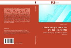 La structure par terme des prix des commodités - Lautier, Delphine