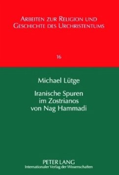 Iranische Spuren im Zostrianos von Nag Hammadi - Lütge, Michael