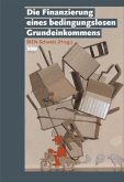 Die Finanzierung eines bedingungslosen Grundeinkommens