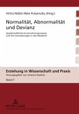 Normalität, Abnormalität und Devianz