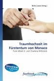 Traumhochzeit im Fürstentum von Monaco