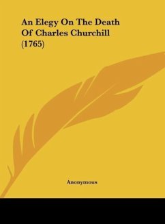 An Elegy On The Death Of Charles Churchill (1765)