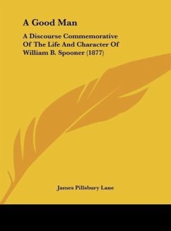 A Good Man - Lane, James Pillsbury