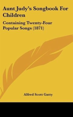 Aunt Judy's Songbook For Children