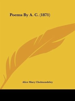 Poems By A. C. (1871) - Cholmondeley, Alice Mary