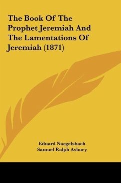 The Book Of The Prophet Jeremiah And The Lamentations Of Jeremiah (1871)