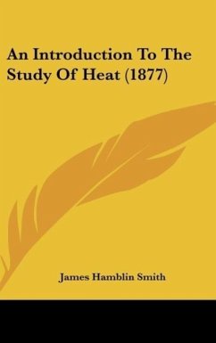 An Introduction To The Study Of Heat (1877)